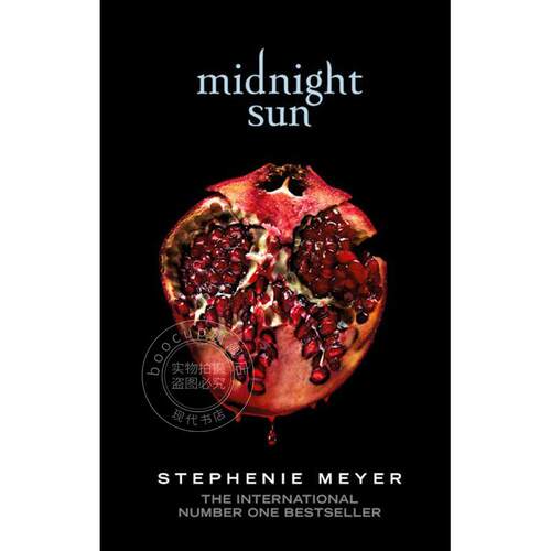 现货 午夜阳光 英文原版 Midnight Sun 暮光之城5 Twilight 午夜太阳 史蒂芬妮 梅尔 平装 Stephenie Meyer 爱情小说