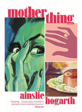 母物 惊悚小说 Motherthing Ainslie Hogarth 英文原版 外国文学小说