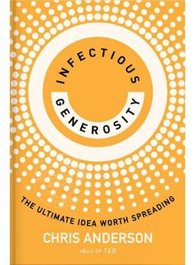 现货 有感染力的慷慨 值得传播的理念 Chris Anderson 英文原版 INFECTIOUS GENEROSITY 2024比尔盖茨 书单