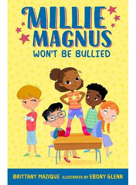 米莉·马格努斯不会被欺负 儿童章节桥梁故事绘本 英文原版 Millie Magnus Won't Be Bullied 5-8岁