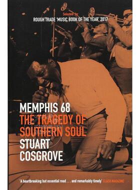 孟菲斯 68：南方灵魂乐的悲剧 英文原版 Memphis 68: The Tragedy of Southern Soul