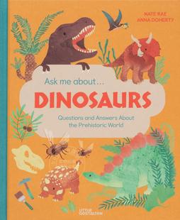 About… and 问答 world 英文儿童绘本 关于恐龙和史前世界 prehistoric Dinosaurs Ask about answers Questions 原版 the