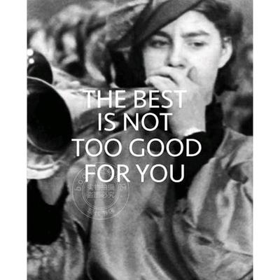 最好的未必适合你：英格兰公共收藏的新方法 英文原版 艺术画册 The Best is Not Too Good for You: New Approaches to Public Co