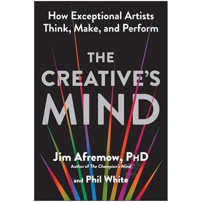 创作者的思维：杰出艺术家如何思考、创作与表演  英文原版 The Creatives Mind: How Exceptional Artists Think  Make  and Perf