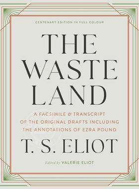 现货 荒原 T.S艾略特 诺顿注释版 英文原版 The Waste Land: A Facsimile & Transcript of the Original Drafts Including the An