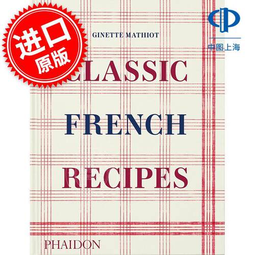 经典法式食谱 Classic French Recipes 英文原版 著名美食作家Ginette Mathiot