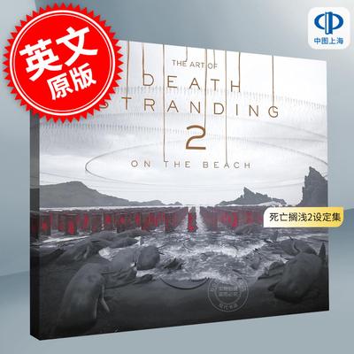 预售 死亡搁浅2:冥滩之上游戏设定集 小岛工作室 索尼 小岛秀夫 英文原版 The Art of Death Stranding 2: On the Beach