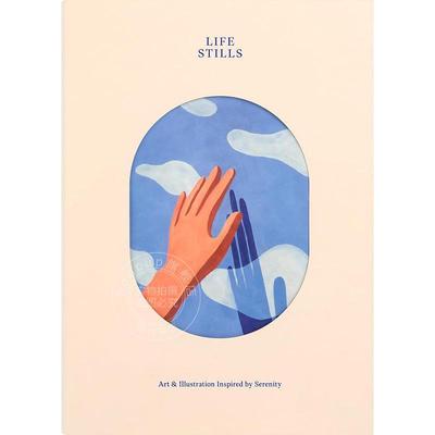 预售 静物：受宁静启发的艺术和插图 Victionary 进口艺术 英文原版 LIFE STILLS: Art and Illustrations inspired by Serenity