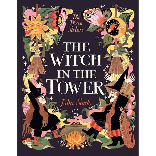 塔中的女巫 Julia Sarda插画 儿童绘本故事书 英文原版 The Witch in the Tower 5-8岁