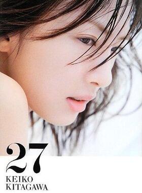 进口日文 写真集 北川景子 1st写真集 「27」