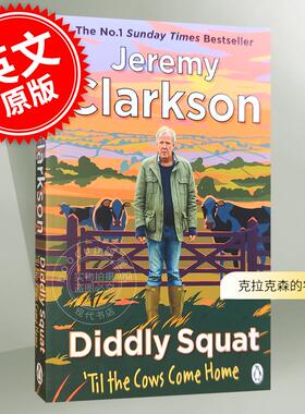 现货 克拉克森的农场2 我的牛又不见了 杰里米·克拉克森 英文原版 Diddly Squat: Til The Cows Come Home