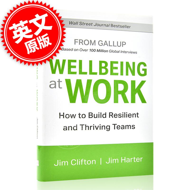现货 职场幸福感 盖洛普市场调研 英文原版 Wellbeing at Work Jim Clifton and Jim Harter 职场职业规划心理学
