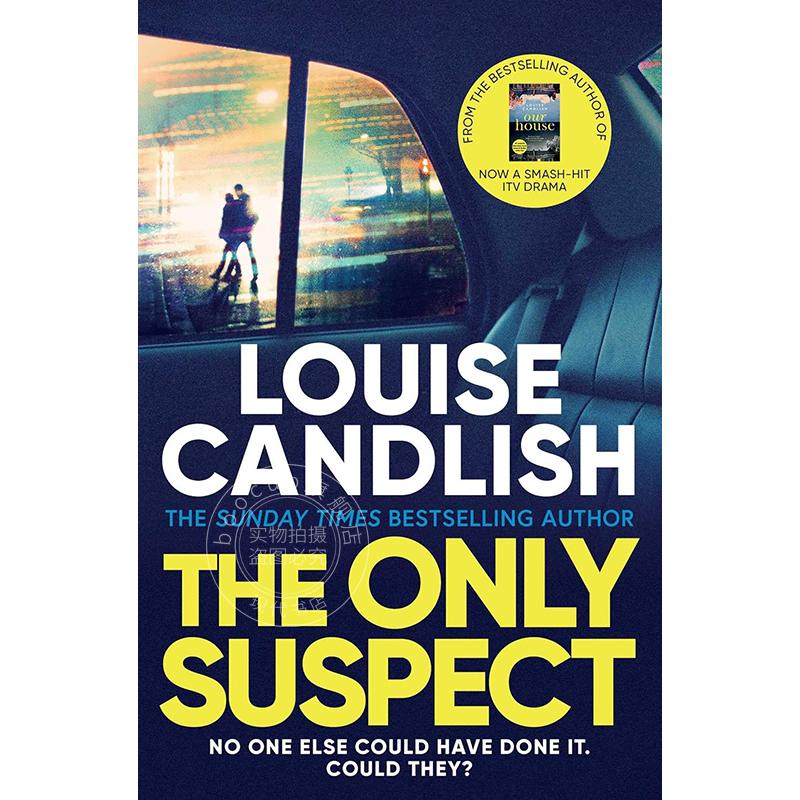 现货 嫌疑犯 Louise Candlish 英文原版 The Only Suspect 惊悚悬疑小说