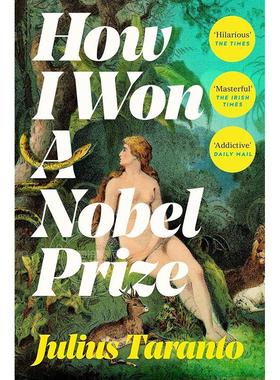 我是如何获得诺贝尔奖的 朱利叶斯·塔兰托 外国文学小说 英文原版 How I Won a Nobel Prize