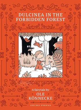 杜尔西内娅在禁林 奥勒肯内克 儿童绘本故事书 英文原版 Dulcinea in the Forbidden Forest 5-9岁