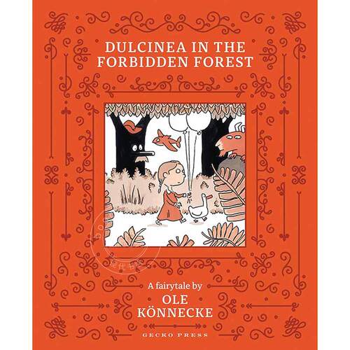 杜尔西内娅在禁林 奥勒肯内克 儿童绘本故事书 英文原版 Dulcinea in the Forbidden Forest 5-9岁