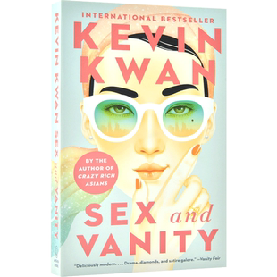 现货 性与虚荣 英文原版 Sex and Vanity 新加坡作家关凯文新作Kevin Kwan 摘金奇缘富豪三部曲作者 平装