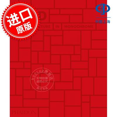 现货 红色：建筑单色调 Red: Architecture in Monochrome 英文原版