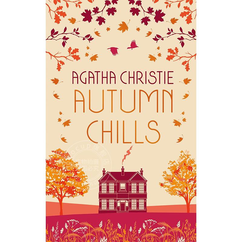 现货 秋天的寒意 阿加莎·克里斯蒂作品集 侦探小说书 英文原版 AUTUMN CHILLS: Tales of Intrigue from the Queen of Crime 书籍/杂志/报纸 文学小说类原版书 原图主图