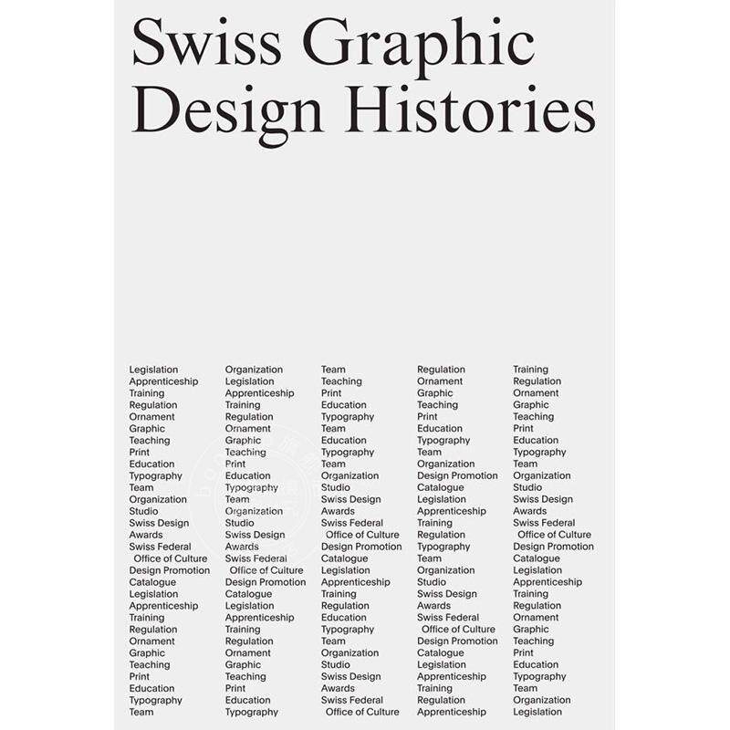 预售 瑞士平面设计史 Swiss Graphic Design Histories 艺术画册 英文原版