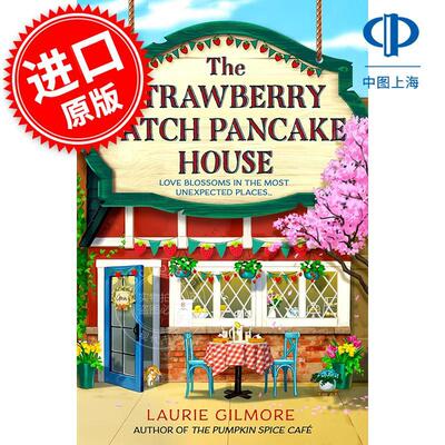 现货 草莓庄园煎饼屋 Dream Harbor系列 Laurie Gilmore 英文原版 The Strawberry Patch Pancake House