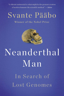 Neanderthal 2022诺贝尔生理学奖医学奖 英文原版 斯万特帕博 Man 尼安德特人