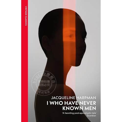 现货 我从不懂男人 雅克琳·哈普曼 Jacqueline Harpman  vintage classics系列 英文原版 I Who Have Never Known Men