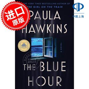 英文原版 惊悚悬疑小说 火车上 Hour Blue The Hawkins Paula 女孩作者 宝拉·霍金斯 蓝色时光