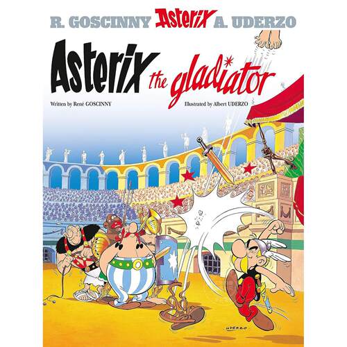 高卢英雄历险记：真假角斗士 儿童趣味漫画小说 英文原版 Asterix: Asterix The Gladiator 6-11岁