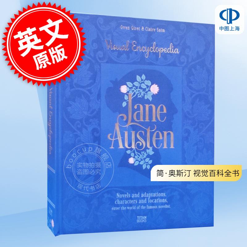 简·奥斯汀 视觉百科全书:小说和改编作品、人物和地点 走进这位著名小说家的世界 Claire Saim 英文原版 Jane Austen: Visual En