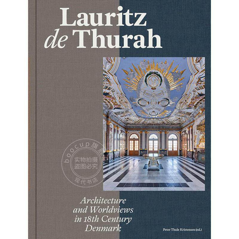 预售 劳里茨·德·图拉:十八世纪丹麦的建筑与世界观 英文原版  Lauritz de Thurah: Architecture and Worldviews in 18th Centur