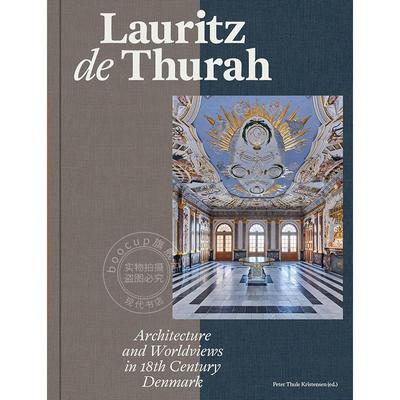 预售 劳里茨·德·图拉:十八世纪丹麦的建筑与世界观 英文原版  Lauritz de Thurah: Architecture and Worldviews in 18th Centur