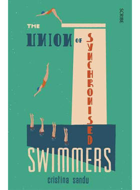 现货 花样游泳运动员联盟 英文原版The Union of Synchronised Swimmers 外国文学小说书 Cristina Sandu