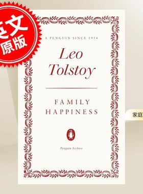 现货 家庭幸福 Family Happiness 90周年企鹅档案系列 Penguin Archive 英文原版 列夫 托尔斯泰 Leo Tolstoy