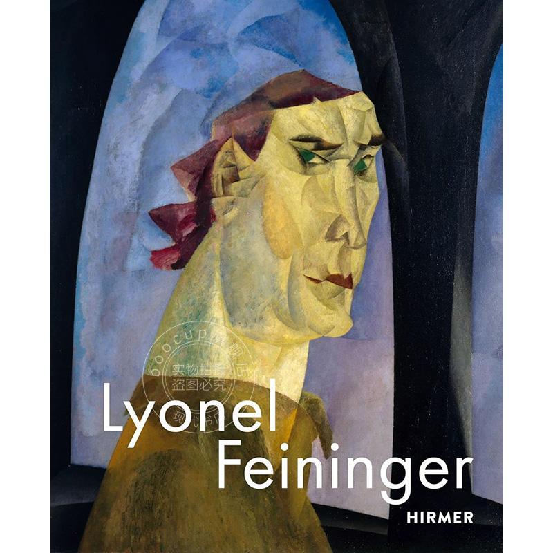 莱昂内尔·费宁格 Lyonel Feininger 立体主义大师 艺术画册 英文原版  Hirmer Publishers