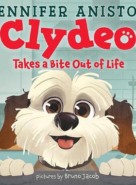 克莱迪奥咬一口生活 儿童绘本故事书 英文原版 Clydeo Takes a Bite Out of Life 1-6岁