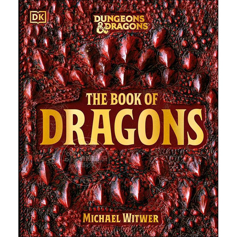 现货 龙与地下城：龙族之书 D&D跑团百科全书 DK出版社 英文原版 Dungeons & Dragons The Book of Dragons 新书预订