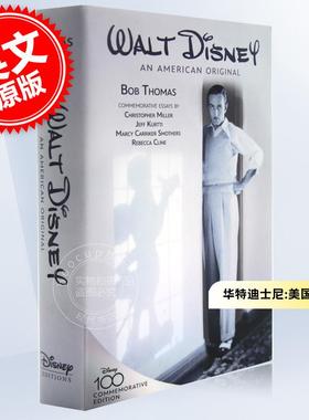 华特迪士尼 美国原创 纪念版 英文原版 Walt Disney: An American Original: Commemorative Edition