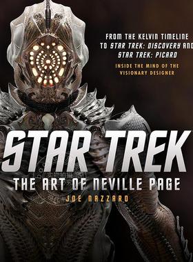 星际迷航:内维尔·佩奇的艺术:幻想设计师的内心世界 英文原版 Star Trek: The Art of Neville Page