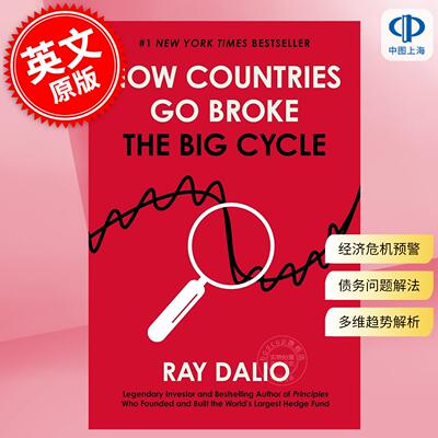 现货 国家为什么会破产 大周期 瑞达利欧桥水基金 原则Principles作者新作Ray Dalio 英文原版 How Countries Go Broke：The Big C