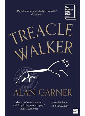 糖浆沃克 2022布克奖短名单 艾伦·加纳 Alan Garner 英文原版 Treacle Walker