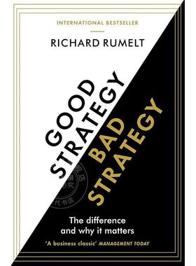 好策略与坏策略：两者的区别及为何重要 Richard Rumelt 英文原版 Good Strategy/Bad Strategy: The difference and why it matte