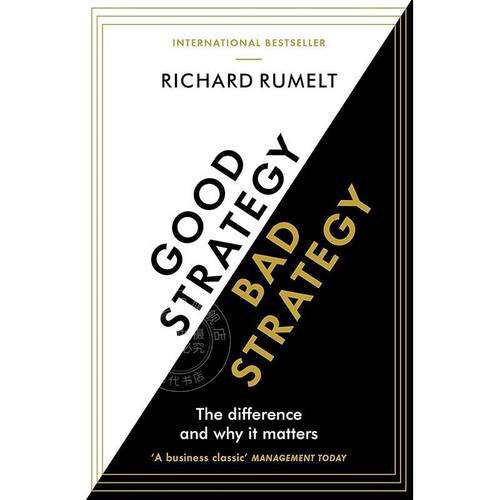 好策略与坏策略：两者的区别及为何重要 Richard Rumelt 英文原版 Good Strategy/Bad Strategy: The difference and why it matte