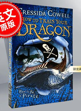 预售 驯龙高手2如何成为海盗 儿童文学小说 Cressida Cowell 英文原版 How to Train Your Dragon How to Be a Pirate 9-11岁