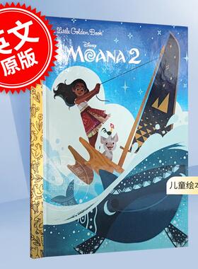 现货 海洋奇缘2 迪斯尼同名电影儿童绘本故事书 小金书系列 英文原版 Disney Moana 2 Little Golden Book 2-5岁