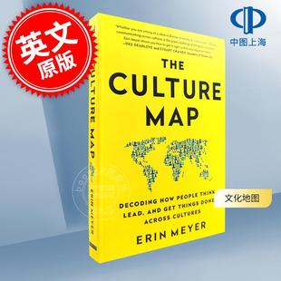 现货 文化地图 掌握文化量表成为国际化人才 英文原版 The Culture Map 跨文化沟通力 艾琳·梅耶