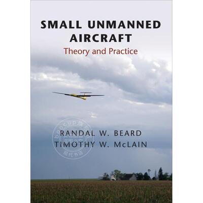 现货 预订 Small Unmanned Aircraft小型无人驾驶飞机：理论与实践