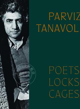 预售 帕尔维兹·塔纳沃利：诗人、锁、牢笼 Parviz Tanavoli: Poets, Locks, Cages 进口艺术画册 英文原版