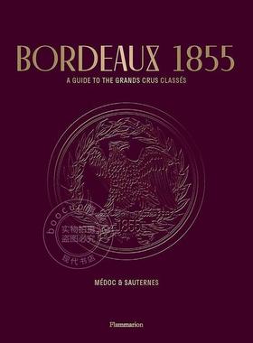 预售 波尔多1855：特级酒庄指南 梅多克和苏玳葡萄酒 Conseil des Grands Crus Classés 酒庄指南 进口艺术 英文原版 Bordeaux 18