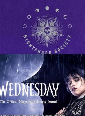 预售 星期三 夜影协会官方期刊：用于写作、绘画、涂色等的日志 电视剧周边书 英文原版 Wednesday: The Official Nightshade Soci